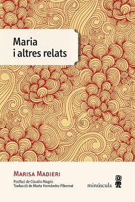 MARIA I ALTRES RELATS | 9788412211177 | MADIERI, MARISA | Llibreria Drac - Llibreria d'Olot | Comprar llibres en català i castellà online