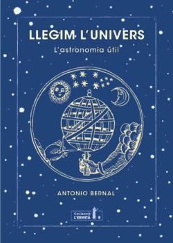 LLEGIM L'UNIVERS | 9788494447372 | BERNAL, ANTONIO | Llibreria Drac - Librería de Olot | Comprar libros en catalán y castellano online