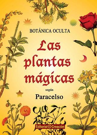 PLANTAS MAGICAS, LAS | 9788415676164 | PARACELSO | Llibreria Drac - Llibreria d'Olot | Comprar llibres en català i castellà online