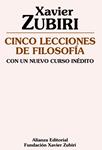 CINCO LECCIONES DE FILOSOFIA | 9788420683997 | ZUBIRI, XAVIER. | Llibreria Drac - Llibreria d'Olot | Comprar llibres en català i castellà online