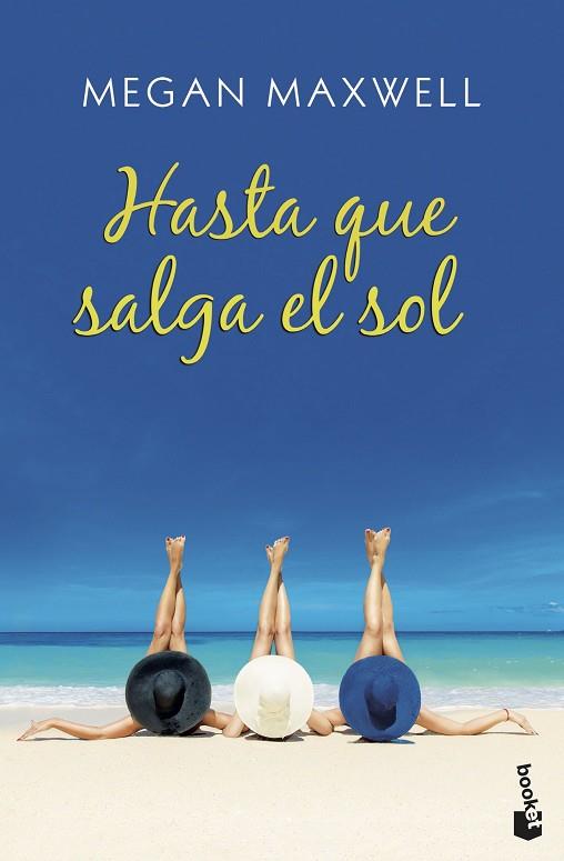 HASTA QUE SALGA EL SOL | 9788408208051 | MAXWELL, MEGAN | Llibreria Drac - Llibreria d'Olot | Comprar llibres en català i castellà online