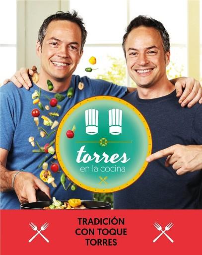TORRES EN LA COCINA 3 | 9788401021374 | TORRES, SERGIO; TORRES, JAVIER | Llibreria Drac - Llibreria d'Olot | Comprar llibres en català i castellà online