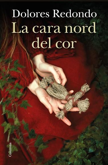 CARA NORD DEL COR, LA | 9788466425803 | REDONDO, DOLORES | Llibreria Drac - Librería de Olot | Comprar libros en catalán y castellano online