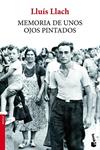 MEMORIA DE UNOS OJOS PINTADOS | 9788432221309 | LLACH, LLUÍS | Llibreria Drac - Llibreria d'Olot | Comprar llibres en català i castellà online
