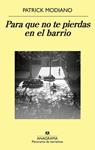 PARA QUE NO TE PIERDAS EN EL BARRIO | 9788433979308 | MODIANO, PATRICK | Llibreria Drac - Llibreria d'Olot | Comprar llibres en català i castellà online