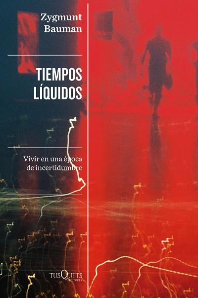 TIEMPOS LÍQUIDOS | 9788411070744 | BAUMAN, ZYGMUNT | Llibreria Drac - Llibreria d'Olot | Comprar llibres en català i castellà online