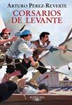 CORSARIOS DE LEVANTE (ESCOLAR) | 9788420472300 | PEREZ REVERTE, ARTURO | Llibreria Drac - Llibreria d'Olot | Comprar llibres en català i castellà online