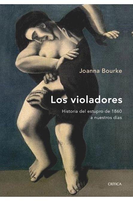 VIOLADORES, LOS | 9788474239010 | BOURKE, JOANNA | Llibreria Drac - Librería de Olot | Comprar libros en catalán y castellano online