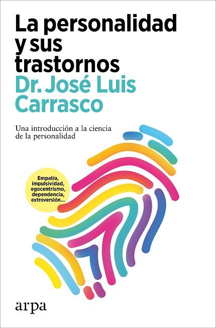 PERSONALIDAD Y SUS TRASTORNOS, LA | 9788419558565 | CARRASCO, DR. JOSÉ LUIS | Llibreria Drac - Librería de Olot | Comprar libros en catalán y castellano online