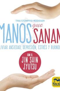 MANOS QUE SANAN | 9788417080495 | STUMPFIG-RÜDISSER, TINA | Llibreria Drac - Llibreria d'Olot | Comprar llibres en català i castellà online