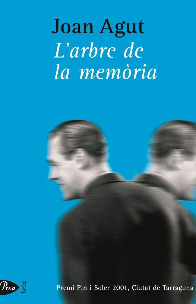 ARBRE DE LA MEMORIA, L' | 9788484373681 | AGUT, JOAN | Llibreria Drac - Llibreria d'Olot | Comprar llibres en català i castellà online