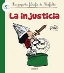 INJUSTICIA, LA | 9788426401595 | QUINO | Llibreria Drac - Llibreria d'Olot | Comprar llibres en català i castellà online