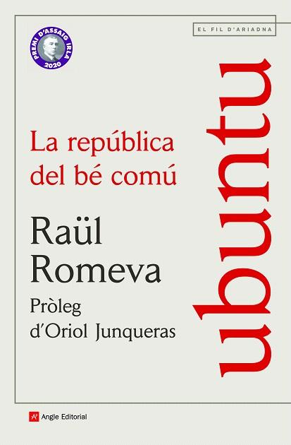 UBUNTU. LA REPÚBLICA DEL BÉ COMÚ | 9788418197208 | ROMEVA, RAÜL | Llibreria Drac - Llibreria d'Olot | Comprar llibres en català i castellà online