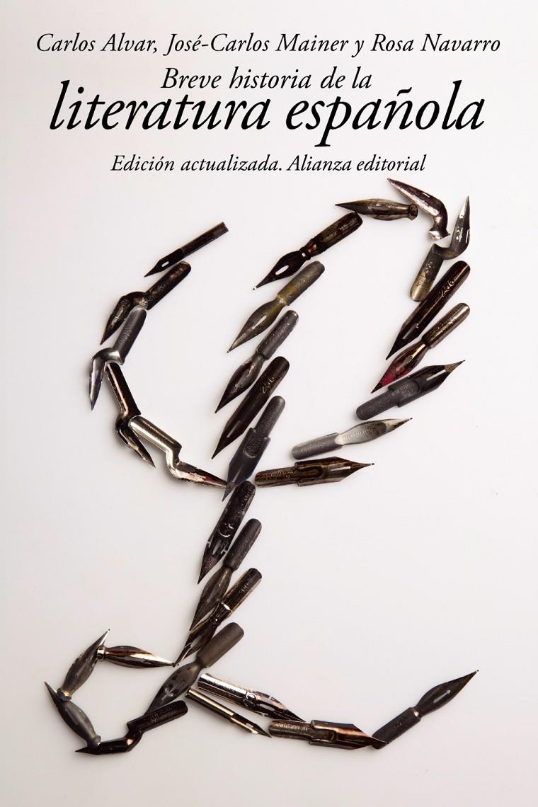 BREVE HISTORIA DE LA LITERATURA ESPAÑOLA | 9788420688398 | ALVAR, CARLOS ; MAINER, JOSÉ-CARLOS ; NAVARRO, ROSA | Llibreria Drac - Llibreria d'Olot | Comprar llibres en català i castellà online