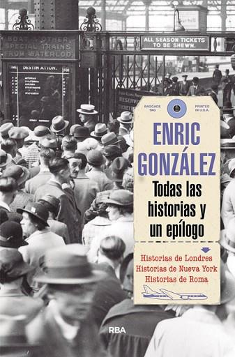 TODAS LAS HISTORIAS Y UN EPILOGO | 9788491870616 | GONZALEZ, ENRIC | Llibreria Drac - Librería de Olot | Comprar libros en catalán y castellano online