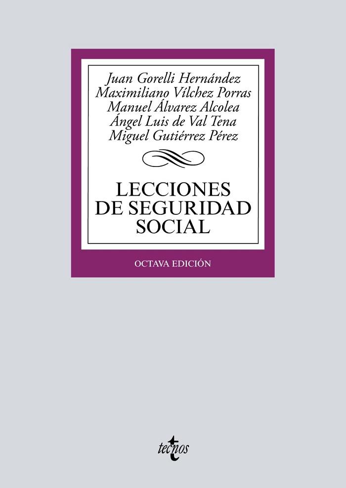 LECCIONES DE SEGURIDAD SOCIAL | 9788430974696 | GORELLI HERNÁNDEZ, JUAN/VÍLCHEZ PORRAS, MAXIMILIANO;ÁLVAREZ ALCOLEA, MANUEL;VAL TENA, ÁNGEL LUIS DEL | Llibreria Drac - Llibreria d'Olot | Comprar llibres en català i castellà online