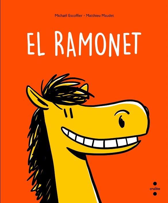 RAMONET, EL  | 9788466150187 | ESCOFFIER, MICHAËL | Llibreria Drac - Llibreria d'Olot | Comprar llibres en català i castellà online