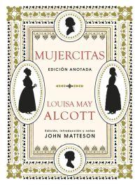 MUJERCITAS (EDICION ANOTADA) | 9788446046363 | MAY ALCOTT, LOUISA | Llibreria Drac - Llibreria d'Olot | Comprar llibres en català i castellà online