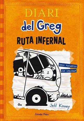 RUTA INFERNAL (DIARI GREG 9 + GUANTS) | 9788491374435 | KINNEY, JEFF | Llibreria Drac - Llibreria d'Olot | Comprar llibres en català i castellà online