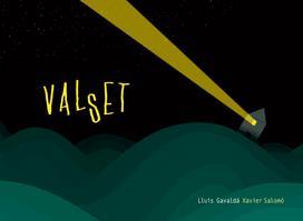 VALSET (+CD) | 9788424635732 | GAVALDA, LLUIS; SALOMO, XAVIER | Llibreria Drac - Llibreria d'Olot | Comprar llibres en català i castellà online