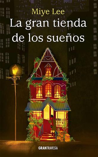 GRAN TIENDA DE LOS SUEÑOS, LA | 9788412725919 | LEE, MIYE | Llibreria Drac - Llibreria d'Olot | Comprar llibres en català i castellà online