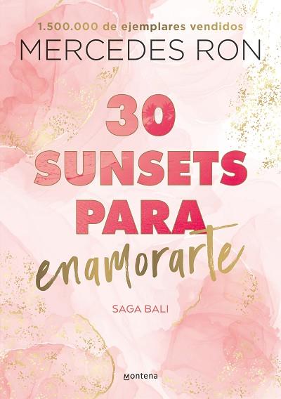 30 SUNSETS PARA ENAMORARTE (BALI 1) | 9788418798825 | RON, MERCEDES | Llibreria Drac - Llibreria d'Olot | Comprar llibres en català i castellà online