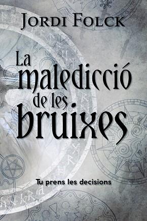 MALEDICCIÓ DE LES BRUIXES, LA | 9788448964252 | FOLCK, JORDI | Llibreria Drac - Llibreria d'Olot | Comprar llibres en català i castellà online