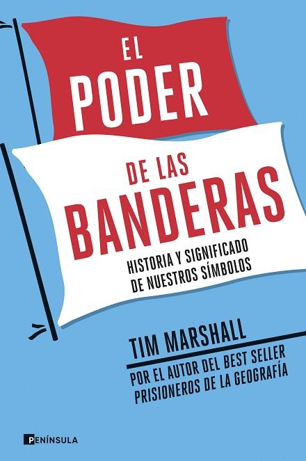PODER DE LAS BANDERAS, EL | 9788499429588 | MARSHALL, TIM | Llibreria Drac - Llibreria d'Olot | Comprar llibres en català i castellà online