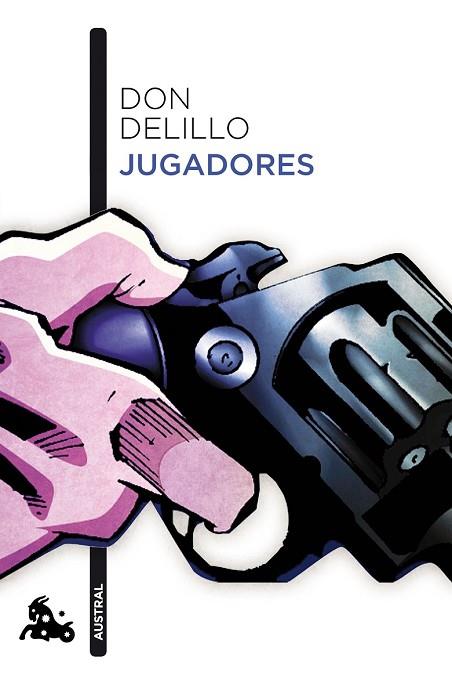 JUGADORES | 9788432225727 | DELILLO, DON | Llibreria Drac - Llibreria d'Olot | Comprar llibres en català i castellà online