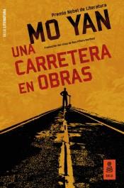 UNA CARRETERA EN OBRAS | 9788417248451 | YAN, MO | Llibreria Drac - Llibreria d'Olot | Comprar llibres en català i castellà online