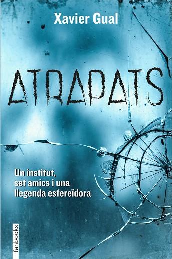 ATRAPATS | 9788418327438 | GUAL, XAVIER | Llibreria Drac - Llibreria d'Olot | Comprar llibres en català i castellà online