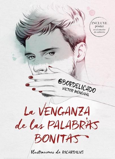 VENGANZA DE LAS PALABRAS BONITAS, LA | 9788490439036 | MENGUAL, VICTOR | Llibreria Drac - Llibreria d'Olot | Comprar llibres en català i castellà online