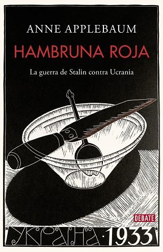 HAMBRUNA ROJA | 9788418967245 | APPLEBAUM, ANNE | Llibreria Drac - Llibreria d'Olot | Comprar llibres en català i castellà online