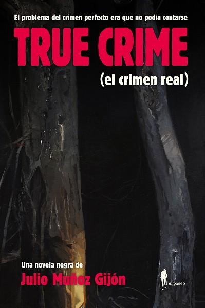 TRUE CRIME (EL CRIMEN REAL) | 9788419188366 | MUÑOZ GIJÓN @RANCIO, JULIO | Llibreria Drac - Llibreria d'Olot | Comprar llibres en català i castellà online