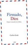 FIRMADO DIOS | 9788434488151 | GOÑI, CARLOS | Llibreria Drac - Llibreria d'Olot | Comprar llibres en català i castellà online