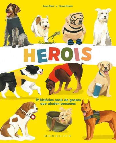 HEROIS | 9788419095046 | RIERA, LUCAS | Llibreria Drac - Llibreria d'Olot | Comprar llibres en català i castellà online