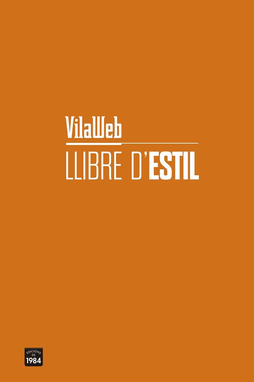 LLIBRE D'ESTIL | 9788416987740 | VILAWEB | Llibreria Drac - Librería de Olot | Comprar libros en catalán y castellano online