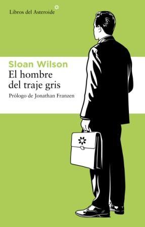 HOMBRE DEL TRAJE GRIS, EL | 9788492663019 | WILSON, SLOAN | Llibreria Drac - Llibreria d'Olot | Comprar llibres en català i castellà online