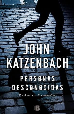 PERSONAS DESCONOCIDAS | 9788466659314 | KATZENBACH, JOHN | Llibreria Drac - Llibreria d'Olot | Comprar llibres en català i castellà online