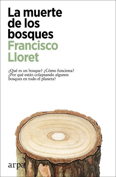 MUERTE DE LOS BOSQUES, LA | 9788418741357 | LLORET, FRANCISCO | Llibreria Drac - Llibreria d'Olot | Comprar llibres en català i castellà online