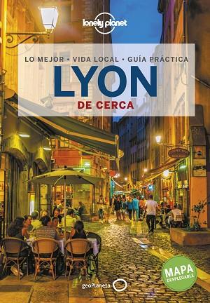LYON DE CERCA 2021 (LONELY PLANET) | 9788408240587 | HAINAUT, JULIE | Llibreria Drac - Llibreria d'Olot | Comprar llibres en català i castellà online