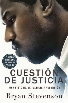 CUESTION DE JUSTICIA | 9788499428772 | STEVENSON, BRYAN | Llibreria Drac - Llibreria d'Olot | Comprar llibres en català i castellà online