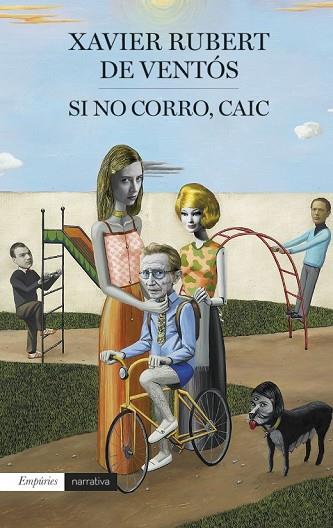 SI NO CORRO, CAIC | 9788417016241 | RUBERT DE VENTÓS, XAVIER | Llibreria Drac - Llibreria d'Olot | Comprar llibres en català i castellà online