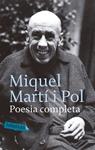 POESIA COMPLETA. MIQUEL MARTI I POL | 9788496863569 | MARTI I POL, MIQUEL | Llibreria Drac - Llibreria d'Olot | Comprar llibres en català i castellà online