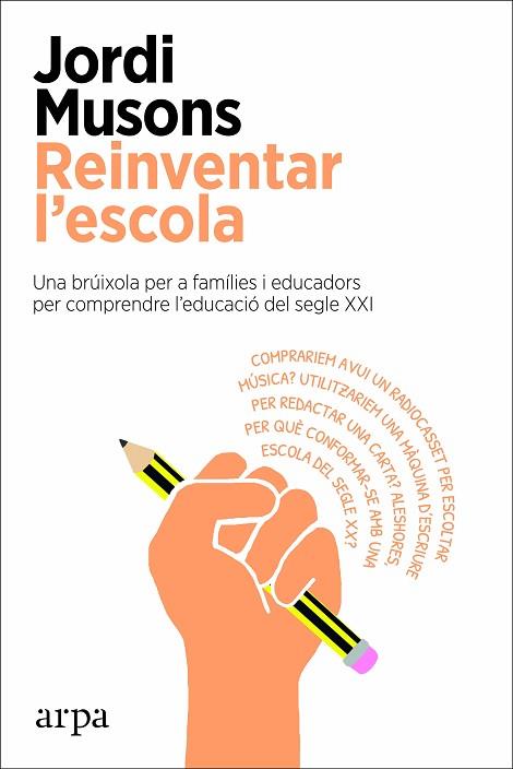 REINVENTAR L'ESCOLA | 9788417623753 | MUSONS, JORDI | Llibreria Drac - Llibreria d'Olot | Comprar llibres en català i castellà online