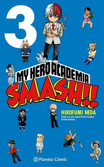 MY HERO ACADEMIA SMASH Nº 03/05 | 9788413417530 | HORIKOSHI, KOHEI | Llibreria Drac - Llibreria d'Olot | Comprar llibres en català i castellà online