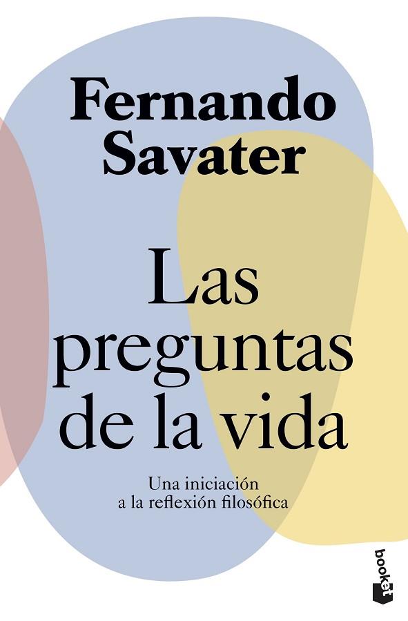 PREGUNTAS DE LA VIDA, LAS | 9788408239338 | SAVATER, FERNANDO | Llibreria Drac - Llibreria d'Olot | Comprar llibres en català i castellà online