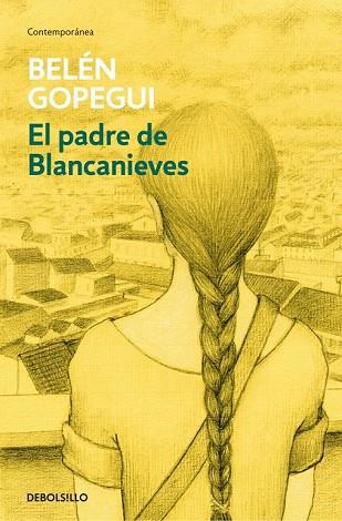 PADRE DE BLANCANIEVES, EL | 9788490624364 | GOPEGUI, BELEN | Llibreria Drac - Llibreria d'Olot | Comprar llibres en català i castellà online