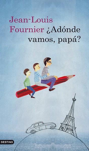 ADONDE VAMOS PAPA? | 9788423341238 | FOURNIER, JEAN-LOUIS | Llibreria Drac - Llibreria d'Olot | Comprar llibres en català i castellà online