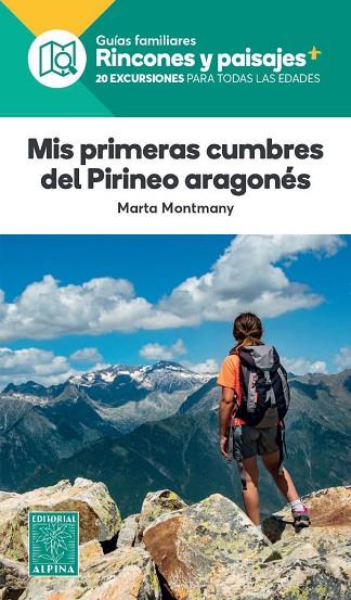 MIS PRIMERAS CUMBRES DEL PIRINEO ARAGONÉS | 9788480909204 | MONTMANY, MARTA | Llibreria Drac - Llibreria d'Olot | Comprar llibres en català i castellà online